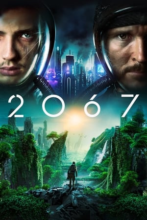 2067 (2020) Hindi Dual Audio HDRip | Hindi Dubbed Movie – 720p – 480p