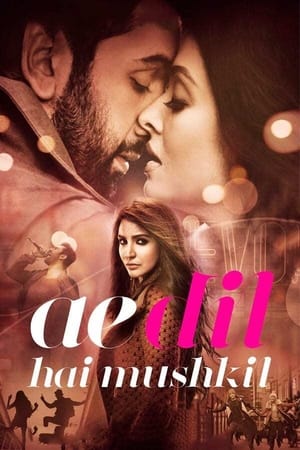 Ae Dil Hai Mushkil 2016 Hindi WEB-DL | Hindi Dubbed Movie